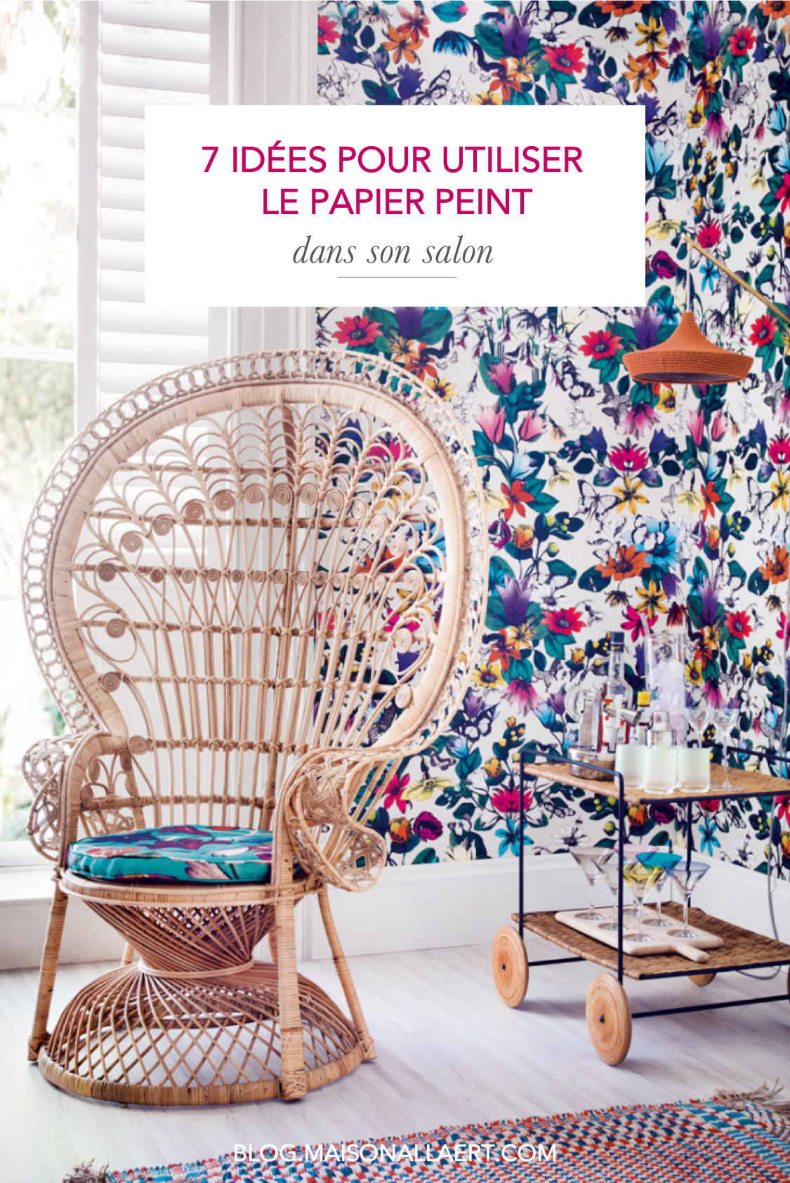 7 idées déco de papier peint pour son salon | Blog déco